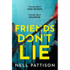 Friends Don't Lie - Paperback