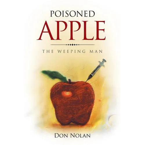 Poisoned Apple: The Weeping Man - Paperback