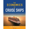 The Economics of Cruise Ships - Paperback