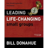 The Leading Life-Changing Small Groups - Paperback