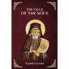 The Value of the Soul by Elder Cleopas the Romanian - Paperback