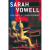 The Partly Cloudy Patriot - Paperback
