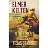 Other Men's Horses and Texas Standoff: Two Texas Rangers Novels - Paperback