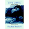Birth Matters: A Midwife's Manifesta - Paperback