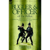 Bugler & Officer of the Rifles-With the 95th Rifles During the Peninsular & Waterloo Campaigns of the Napoleonic Wars - Paperback