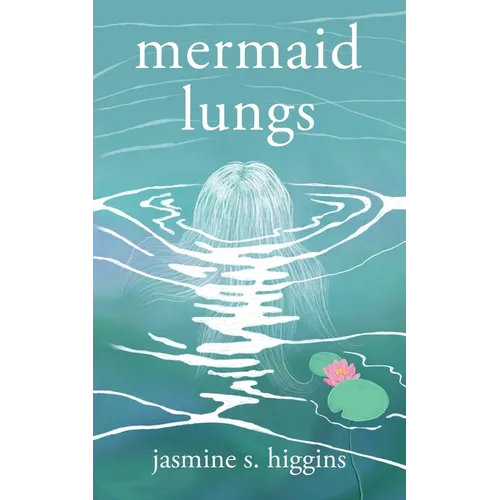 Mermaid Lungs - Paperback