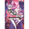 I Kept Pressing the 100-Million-Year Button and Came Out on Top, Vol. 6 (Light Novel): Volume 6 - Paperback