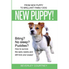 New Puppy!: From New Puppy to Brilliant Family Dog! - Paperback