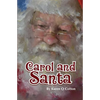 Carol and Santa - Paperback