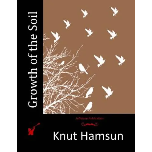 Growth of the Soil - Paperback