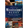 Hidden History of the Mississippi Blues - Hardcover