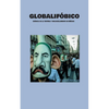 Globalifóbico: Crónica de la tortura y encarcelamiento en México - Paperback