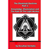 The Illuminati Doctrine - Part 1: Knowledge, Illumination and The Path of The Light Worker - Paperback