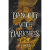 Dancing With Darkness - Paperback