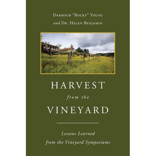 Harvest From The Vineyard: Lessons Learned from the Vineyard Symposiums - Paperback