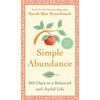 Simple Abundance: 365 Days to a Balanced and Joyful Life - Hardcover