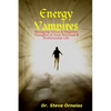 Energy Vampires: Managing Stress & Negative Thoughts in your Personal & Professional Life - Paperback