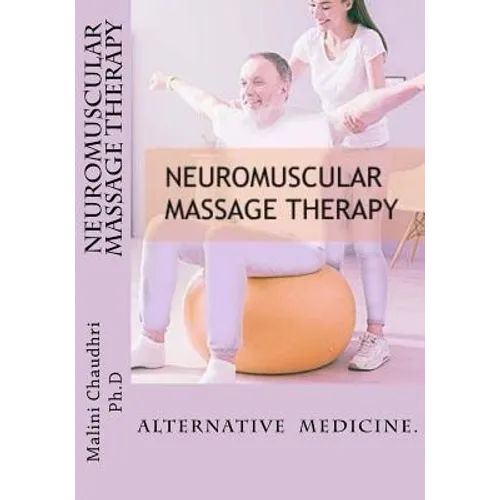 Neuromuscular massage therapy: Skills Development - Paperback