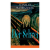 Der Schrei: Roman zum Bild - Inspiriert von dem Bild Edvard Munchs - Paperback