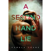 A Secondhand Lie: A Psychological Thriller Short Story - Paperback