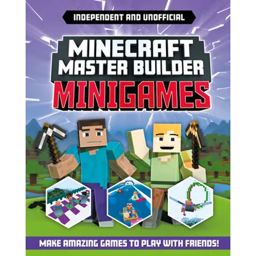 Master Builder - Minecraft Minigames (Independent & Unofficial): Amazing Games to Make in Minecraft - Paperback
