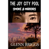 The Joy City Pool Smoke & Mirrors - Paperback