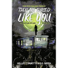 They Are Cursed Like You: Trailer Park Witches Book 1 - Paperback
