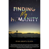 Finding My Humanity: I Am Because You Are - Paperback