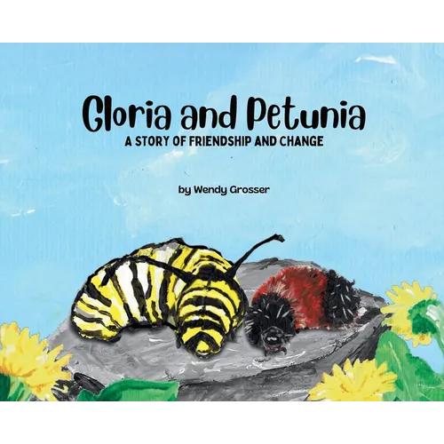 Gloria and Petunia - Hardcover