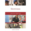 Electricians: A Practical Career Guide - Paperback