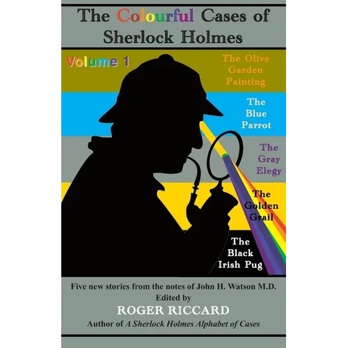 The Colourful Cases of Sherlock Holmes (Volume 1) - Paperback