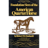 Foundation Sires of the American Quarter Horse - Paperback