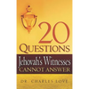 20 Questions Jehovah's Witnesses Cannot Answer - Hardcover
