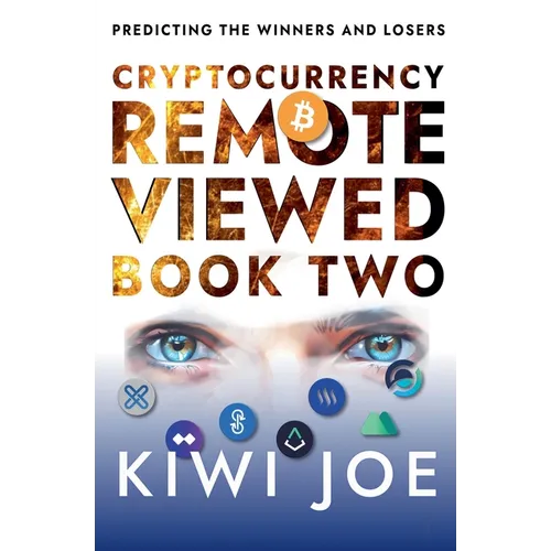 Cryptocurrency Remote Viewed Book Two - Paperback