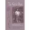 The Girl's Own: Cultural Histories of the Anglo-American Girl, 1830-1915 - Paperback