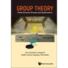 Group Theory: Finite Discrete Groups and Applications - Hardcover