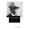 Philip Dru Administrator; A Story of Tomorrow 1920 -1935 - Paperback