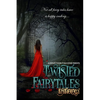 Twisted Fairy Tales Anthology - Paperback