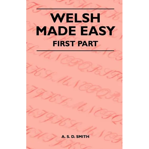 Welsh Made Easy - First Part - Paperback