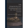The Homoeopathic Pharmacopoeia Of The United States - Hardcover