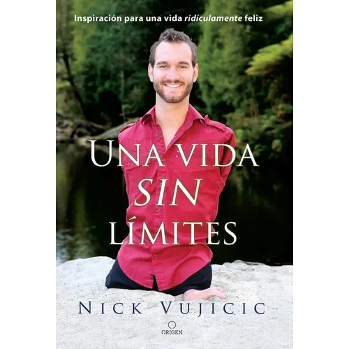 Una Vida Sin Límites / Life Without Limits - Paperback