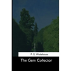 The Gem Collector - Paperback