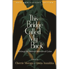 This Bridge Called My Back: Writings by Radical Women of Color - Paperback