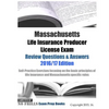Massachusetts Life Insurance Producer License Exam Review Questions & Answers 2016/17 Edition: Self-Practice Exercises focusing on the basic principle - Paperback