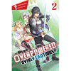 The Hero Is Overpowered But Overly Cautious, Vol. 2 (Light Novel): Volume 2 - Paperback