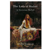The Lady of Shalott: A Victorian Ballad - Paperback