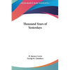 Thousand Years of Yesterdays - Hardcover