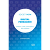 Digital Feudalism: Creators, Credit, Consumption, and Capitalism - Paperback