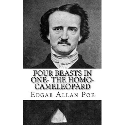 Four Beasts in One- The Homo-Cameleopard - Paperback