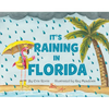 It's Raining in Florida - Board Book